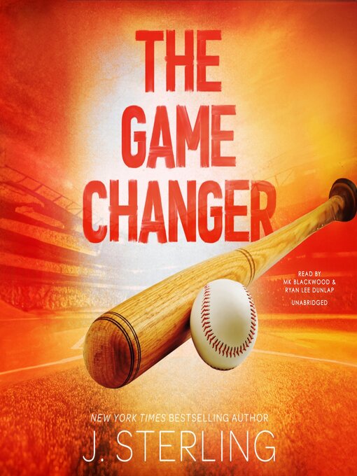 Title details for The Game Changer by J. Sterling - Available